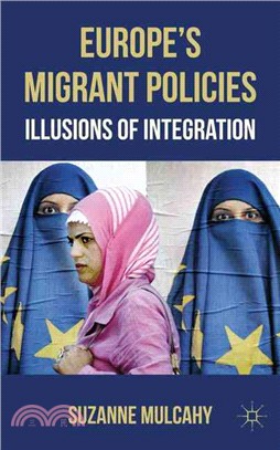 Europe's Migrant Policies ─ Illusions of Integration