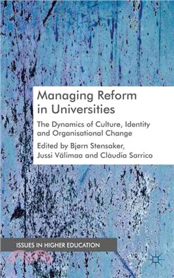 Managing Reform in Universities—The Dynamics of Culture, Identity and Organizational Change