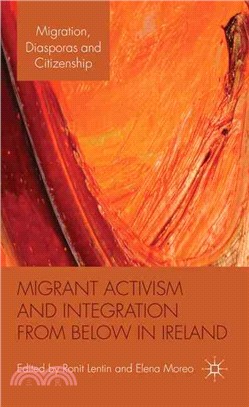 Migrant Activism and Integration from Below in Ireland