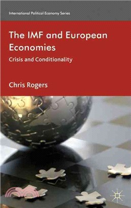 The IMF and European Economies—Crisis and Conditionality