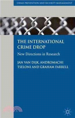 The International Crime Drop ─ New Directions in Research