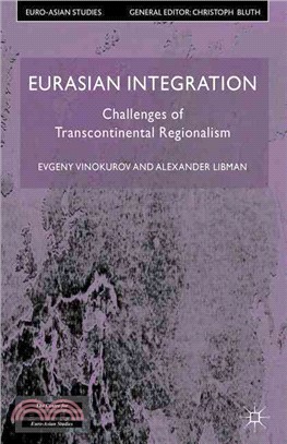 Eurasian Integration—Challenges of Transcontinental Regionalism