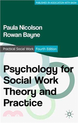 Psychology for Social Work Theory and Practice