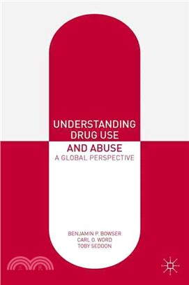 Understanding Drug Use and Abuse ― A Global Perspective