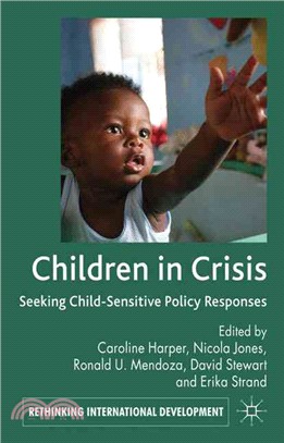 Children in Crisis—Seeking Child-Sensitive Policy Responses