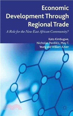 Economic Development Through Regional Trade—A Role for the New East African Community?