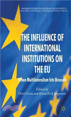 The Influence of International Institutions on the EU—When Multilateralism Hits Brussels