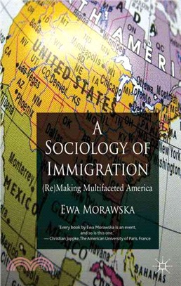 A Sociology of Immigration