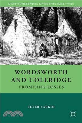 Wordsworth and Coleridge—Promising Losses