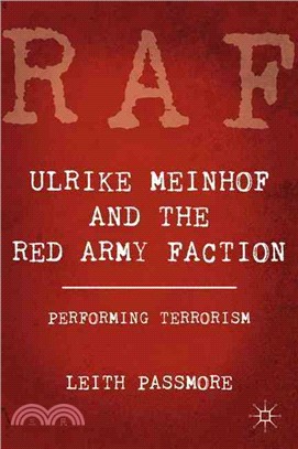 Ulrike Meinhof and the Red Army Faction