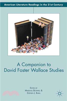 A Companion to David Foster Wallace