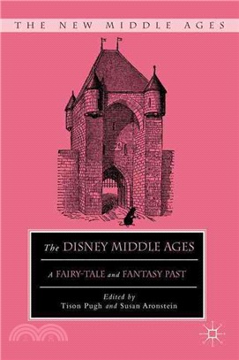 The Disney Middle Ages—A Fairy-Tale and Fantasy Past