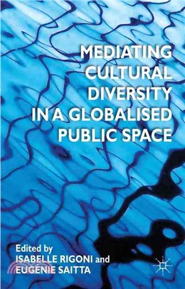 Mediating Cultural Diversity in a Globalised Public Space