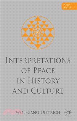 Interpretations of Peace in History and Culture