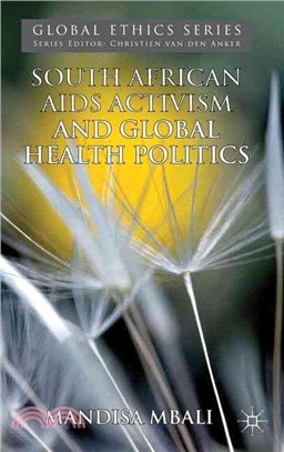 South African AIDS Activism and the Politics of Global Health