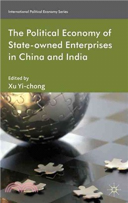 The Political Economy of State-Owned Enterprises in China and India