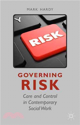 Governing Risk ― Care and Control in Contemporary Social Work
