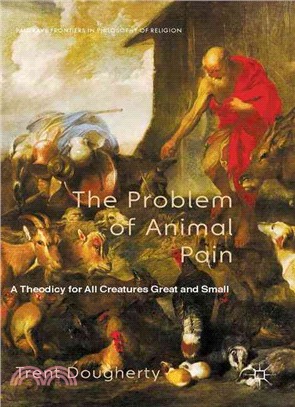 The Problem of Animal Pain ─ A Theodicy for All Creatures Great and Small