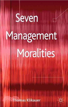 Seven Management Moralities