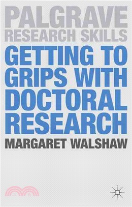 Getting to Grips With Doctoral Research