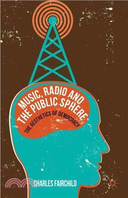 Music, Radio and the Public Sphere