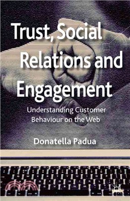 Trust, Social Relations and Engagement—Understanding Customer Behaviour on the Web