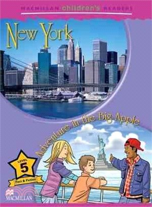 Macmillan Children's Readers 5: New York / Adventature in the Big Apple