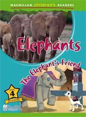 Macmillan Children's Readers 4: Elephants / The Elephant's Friend