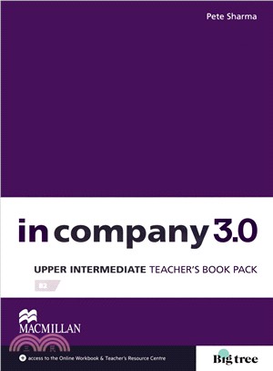 In Company 3.0：Upper-Intermediate Teacher's Book Pack