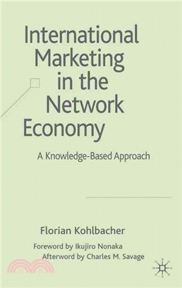 International Marketing in the Network Economy: A Knowledge-Based Approach