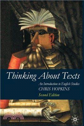 Thinking About Texts：An Introduction to English Studies
