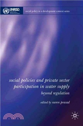 Social Policy, Regulation and Private Sector Participation in Water Supply: Beyond Regulation