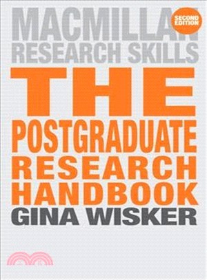 The Postgraduate Research Handbook: Succeed With Your MA, MPhil, EdD and PhD