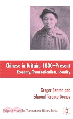 The Chinese in Britain, 1800-Present: Economy, Transnationalism, Identity