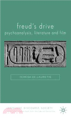 Freud's Drive: Psychoanalysis, Literature, and Film