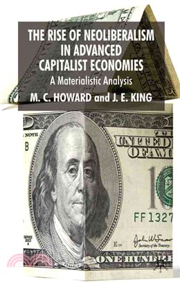 The Rise of Neoliberalism in Advanced Capitalist Economies ― A Materialist Analysis