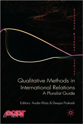 Qualitative Methods in International Relations：A Pluralist Guide