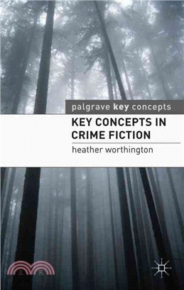 Key Concepts in Crime Fiction