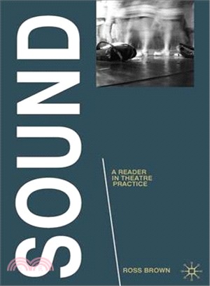 Sound ─ A Reader in Theatre Practice