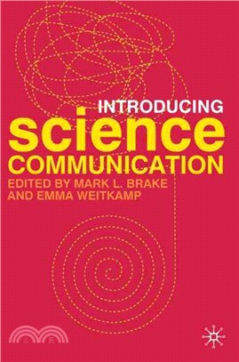 Introducing Science Communication: A Practical Guide