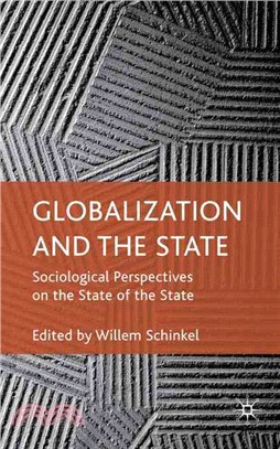 Globalization and the State ─ Sociological Perspectives on the State of the State