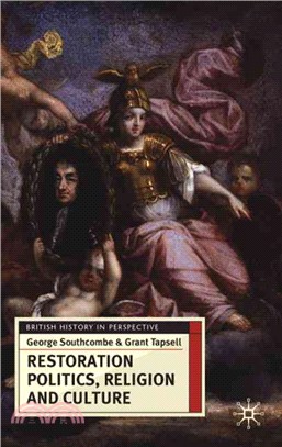 Restoration Politics, Religion, and Culture ― Britain and Ireland, 1660-1714