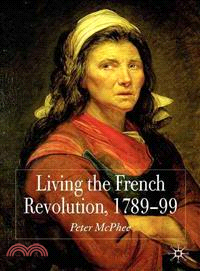 Living the French Revolution, 1789-99