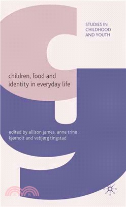 Children, Food and Identity in Everyday Life