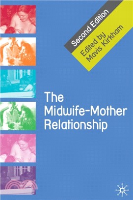 The Midwife-Mother Relationship