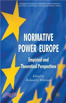 Normative Power Europe—Empirical and Theoretical Perspectives