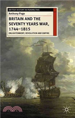 Britain and the Seventy Years War, 1744-1815 ─ Enlightenment, Revolution and Empire