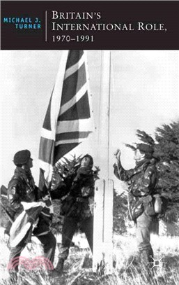 Britain's International Role, 1970-1991