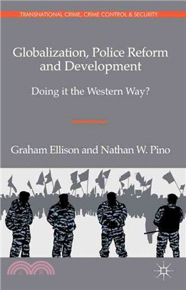 Globalization, Police Reform and Development