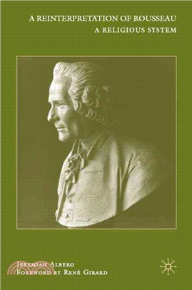 A Reinterpretation of Rousseau ― A Religious System
